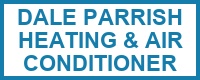 Dale Parrish Heating & Air Conditioner